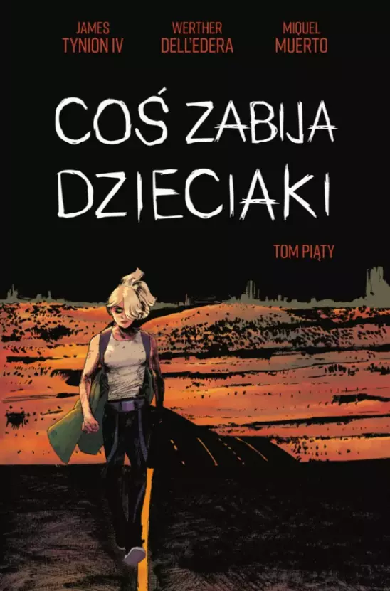Coś zabija dzieciaki. Tom 5 - Książki
