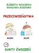 Karty ćwiczeń. Przeciwieństwa - Książki