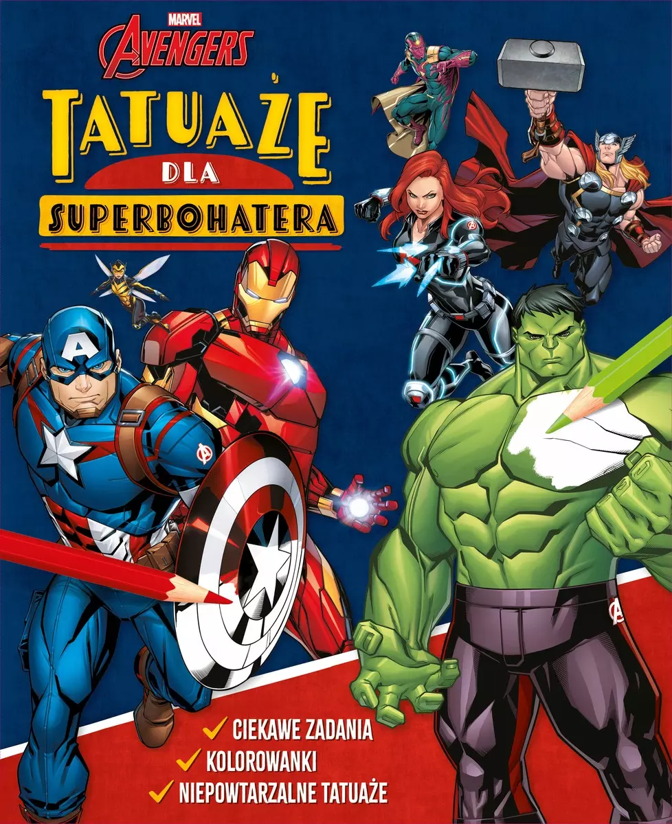 Tatuaże dla superbohatera. Ciekawe zadania, kolorowanki, niepowtarzalne tatuaże. Marvel Avengers - Papiernicze i szkolne