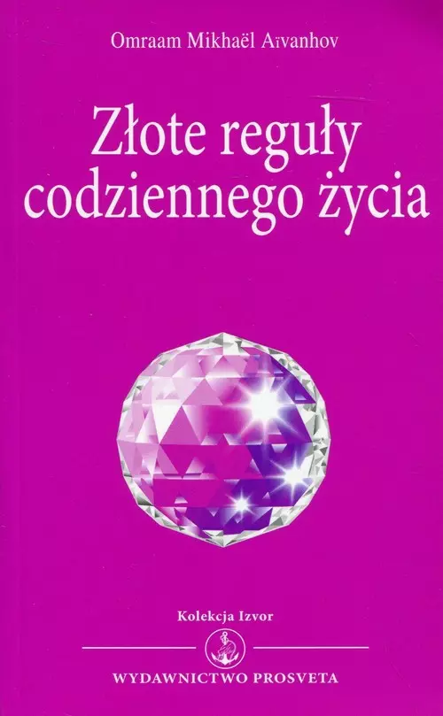 Złote reguły codziennego życia - Książki