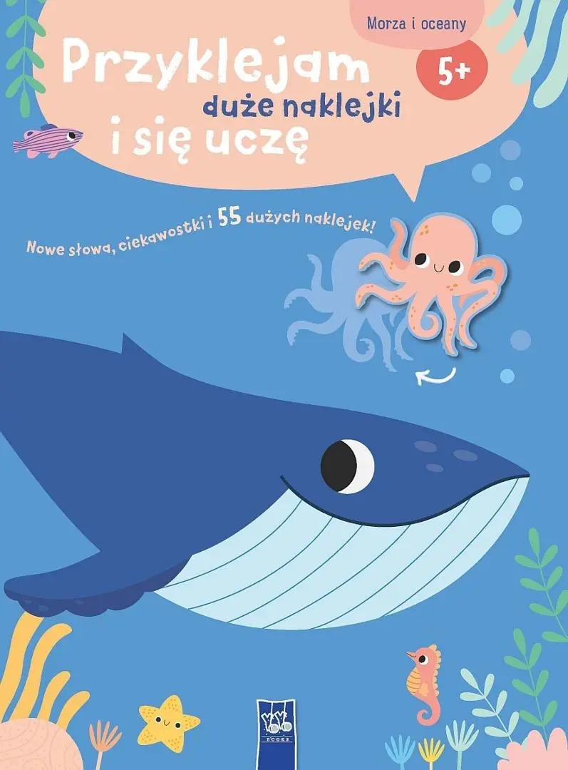 Przyklejam duże naklejki i się uczę Morza i oceany - Książki