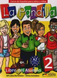 La Pandilla 2. Libro del alumno & Cuaderno de Actividades - Książki