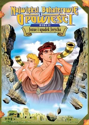 Najwięksi boh. i opowieści Biblii - Jozue i... - Filmy