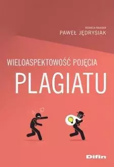Wieloaspektowość pojęcia plagiatu - Książki