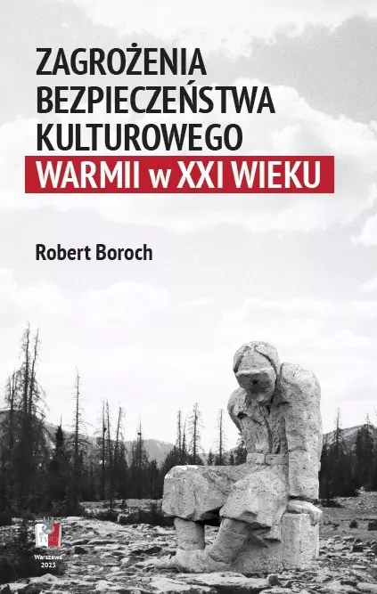 Zagrożenia bezpoeczeństwa kulturowego Warmii w XXI - Książki