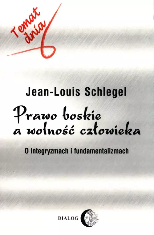 Prawo boskie a wolność człowieka - Książki