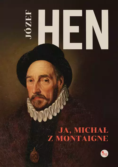 Ja, Michał z Mointagne - Książki