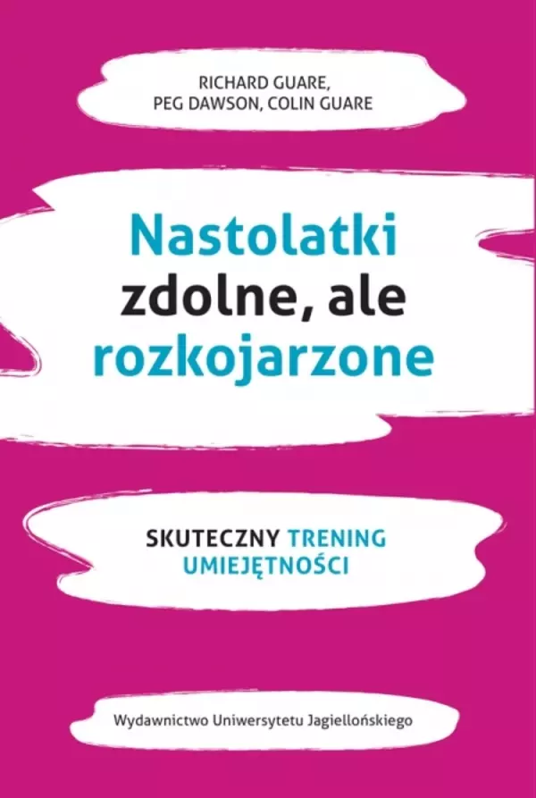 Nastolatki zdolne, ale rozkojarzone. Skuteczny trening umiejętności - Książki