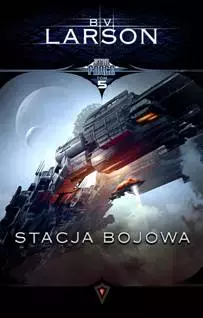 Star Force. Tom 5. Stacja bojowa - Książki