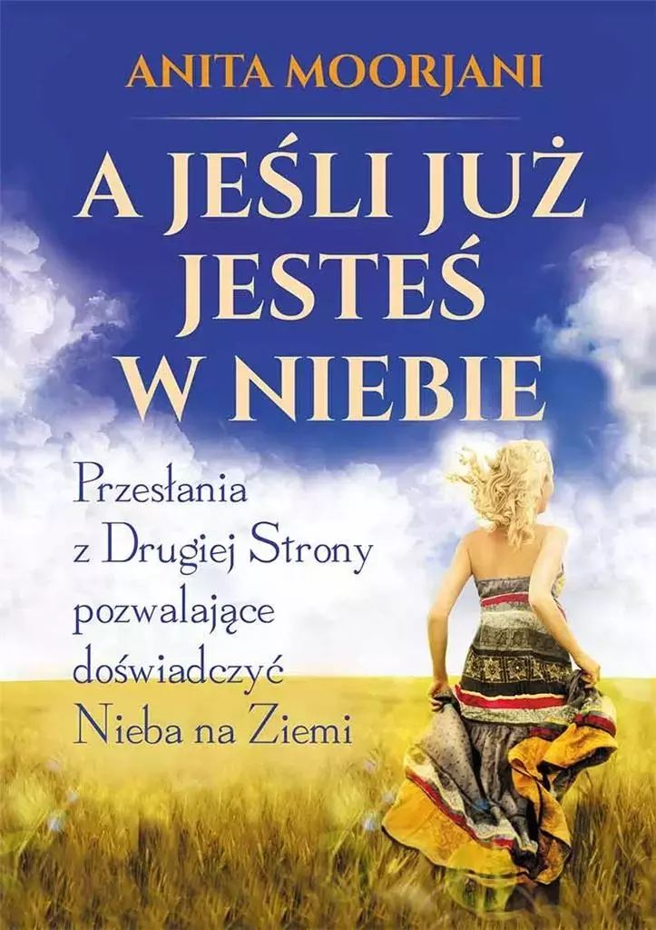 A jeśli już jesteś w Niebie? - Książki