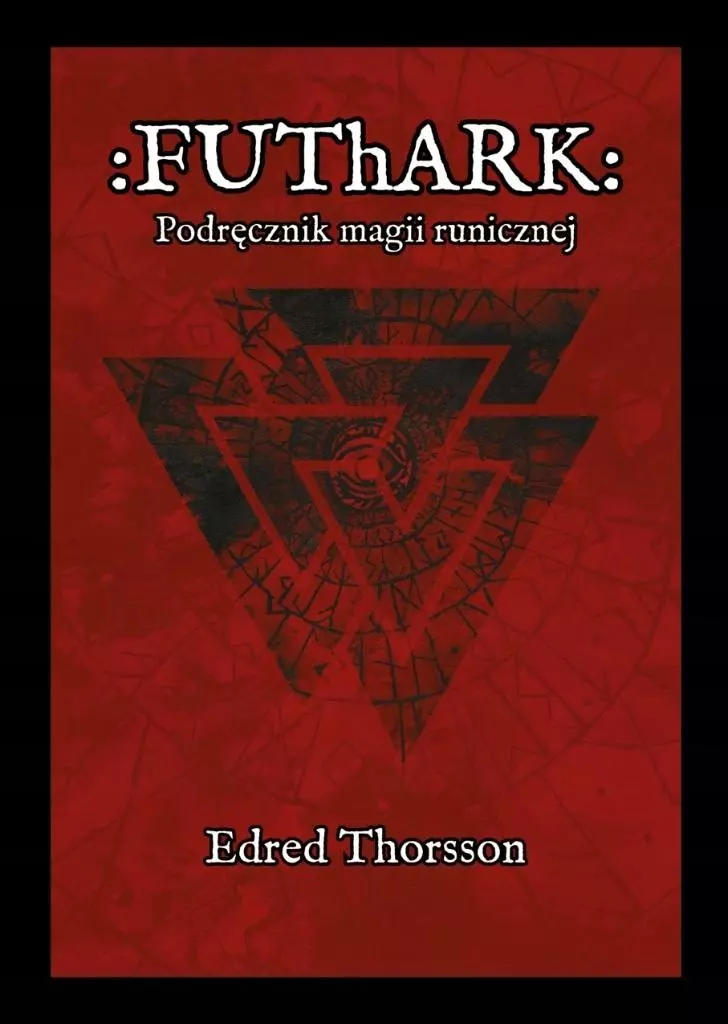 Futhark. Podręcznik magii runicznej - Książki