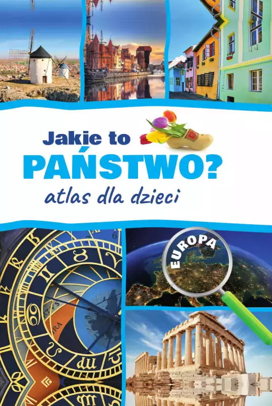 Jakie to państwo. Europa. Atlas dla dzieci - Książki