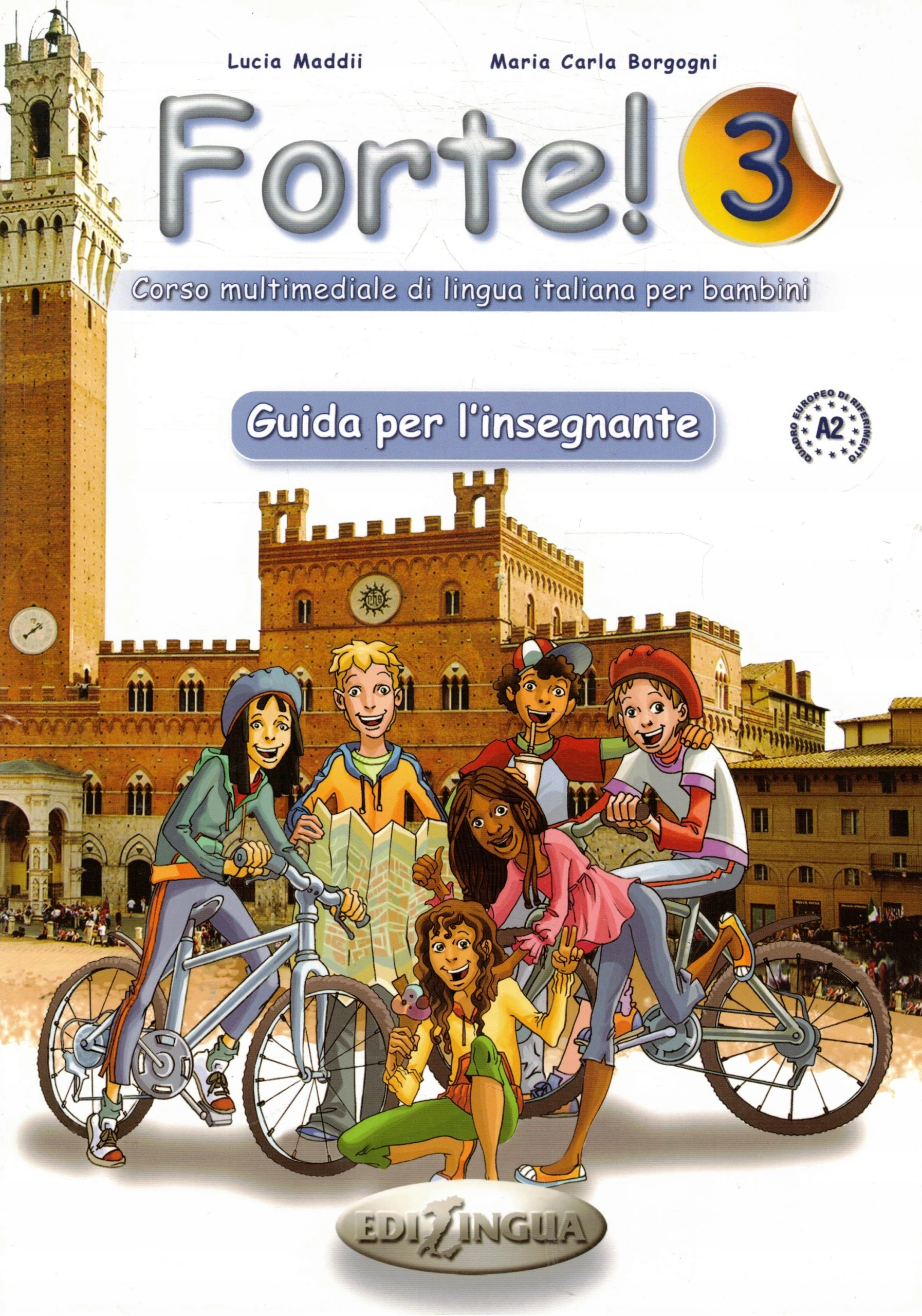 Forte! 3. A2. Corso multimediale di lingua italiana per bambini. Guida per l'insegnante. - Książki