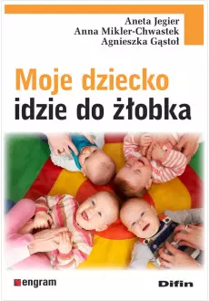 Moje dziecko idzie do żłobka - Książki