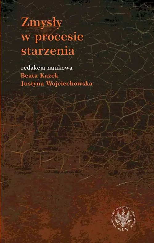 Zmysły w procesie starzenia - Książki