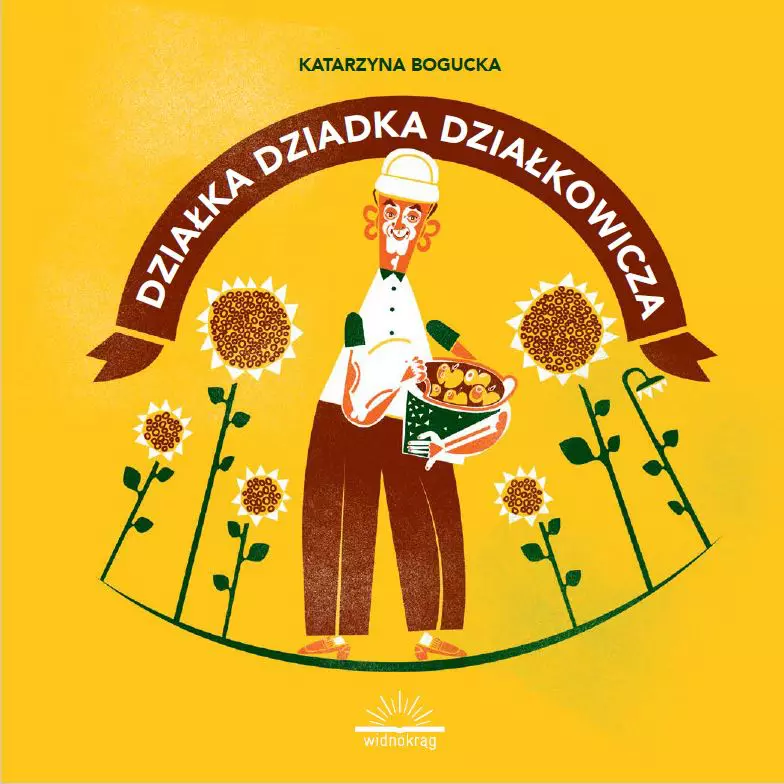 Działka dziadka działkowicza - Książki