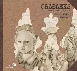 ORZE?EK 2 - PIE?NI PATRIOTYCZNE. CD - Muzyka