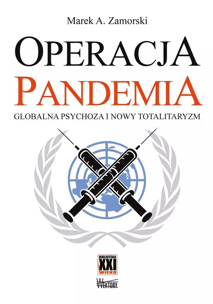 Operacja pandemia. Globalna psychoza i nowy totalitaryzm - Książki