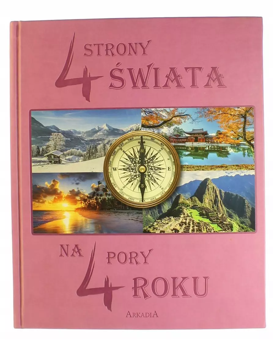 4 STRONY ŚWIATA NA 4 PORY ROKU - Książki