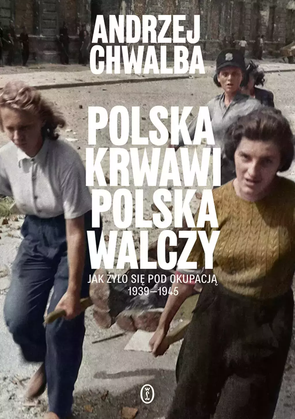 Polska krwawi. Polska walczy - Książki