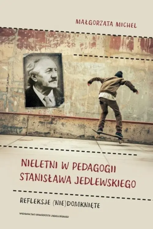 Nieletni w pedagogii Stanisława Jedlewskiego - Książki