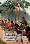"Cud nad Drwęcą". Obrona Pomorza przed Sowietami i bitwa pod Brodnicą 18 sierpnia 1920 r. - Książki