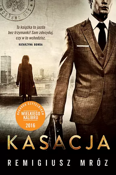 Kasacja (wyd.2) [Joanna Chyłka-t.1] - Książki