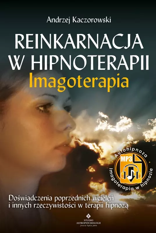 Reinkarnacja w hipnoterapii. Imagoterapia - Książki