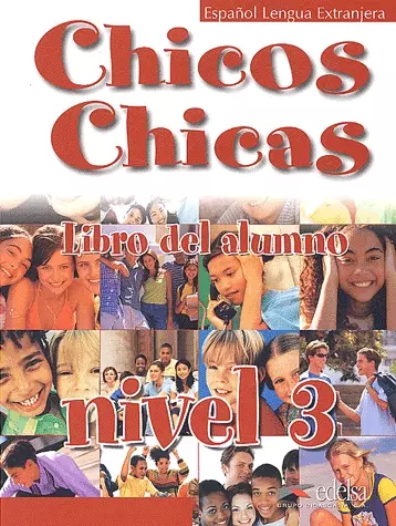 Chicos Chicas 3 Libro del alumno - Książki