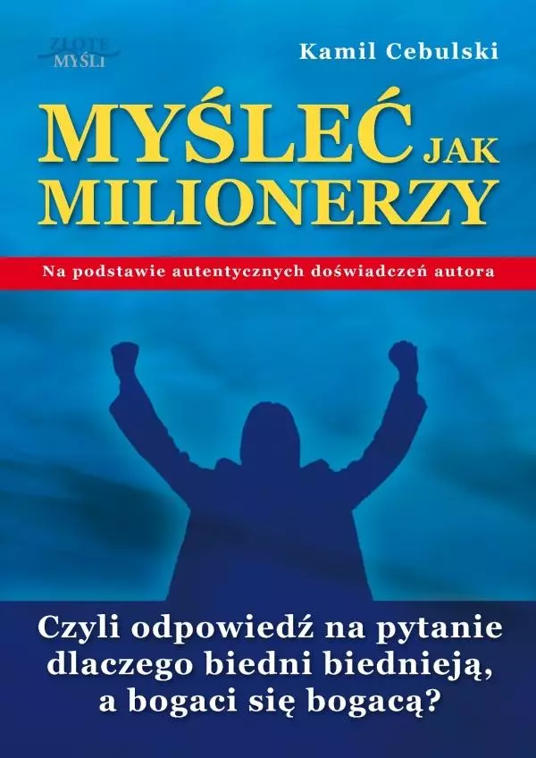 Myśleć jak milionerzy. Audiobook - Audiobooki