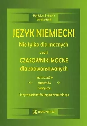 Język niemiecki. Nie tylko dla mocnych, czyli... - Książki