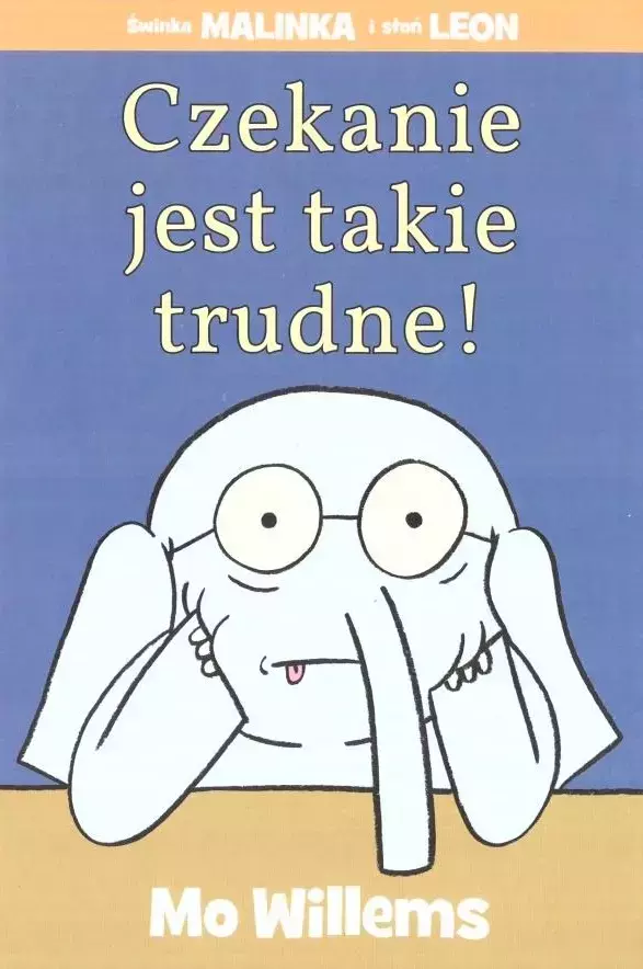Czekanie jest takie trudne! - Książki