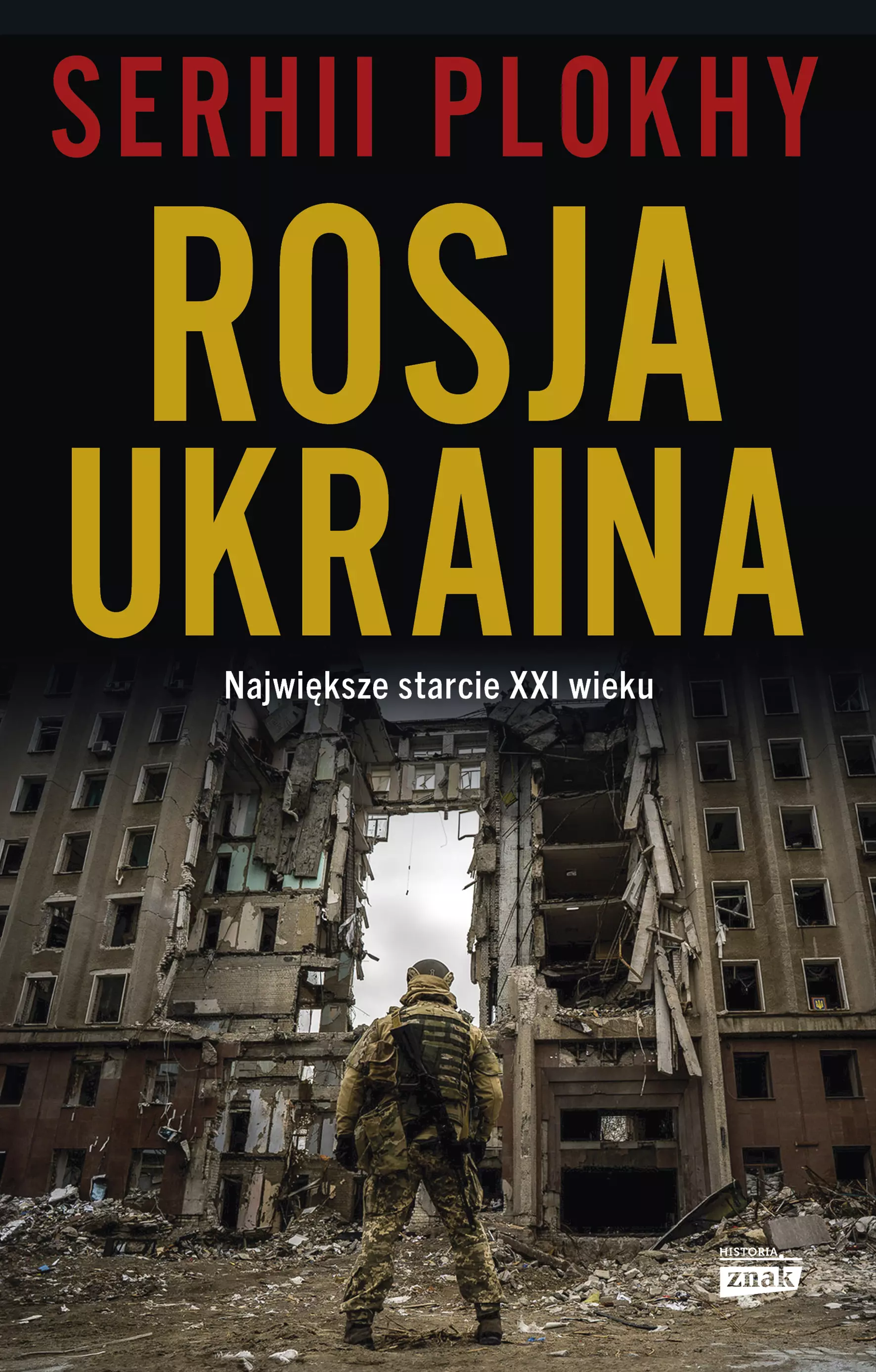 ROSJA - UKRAINA. Największe starcie XXI wieku - Książki