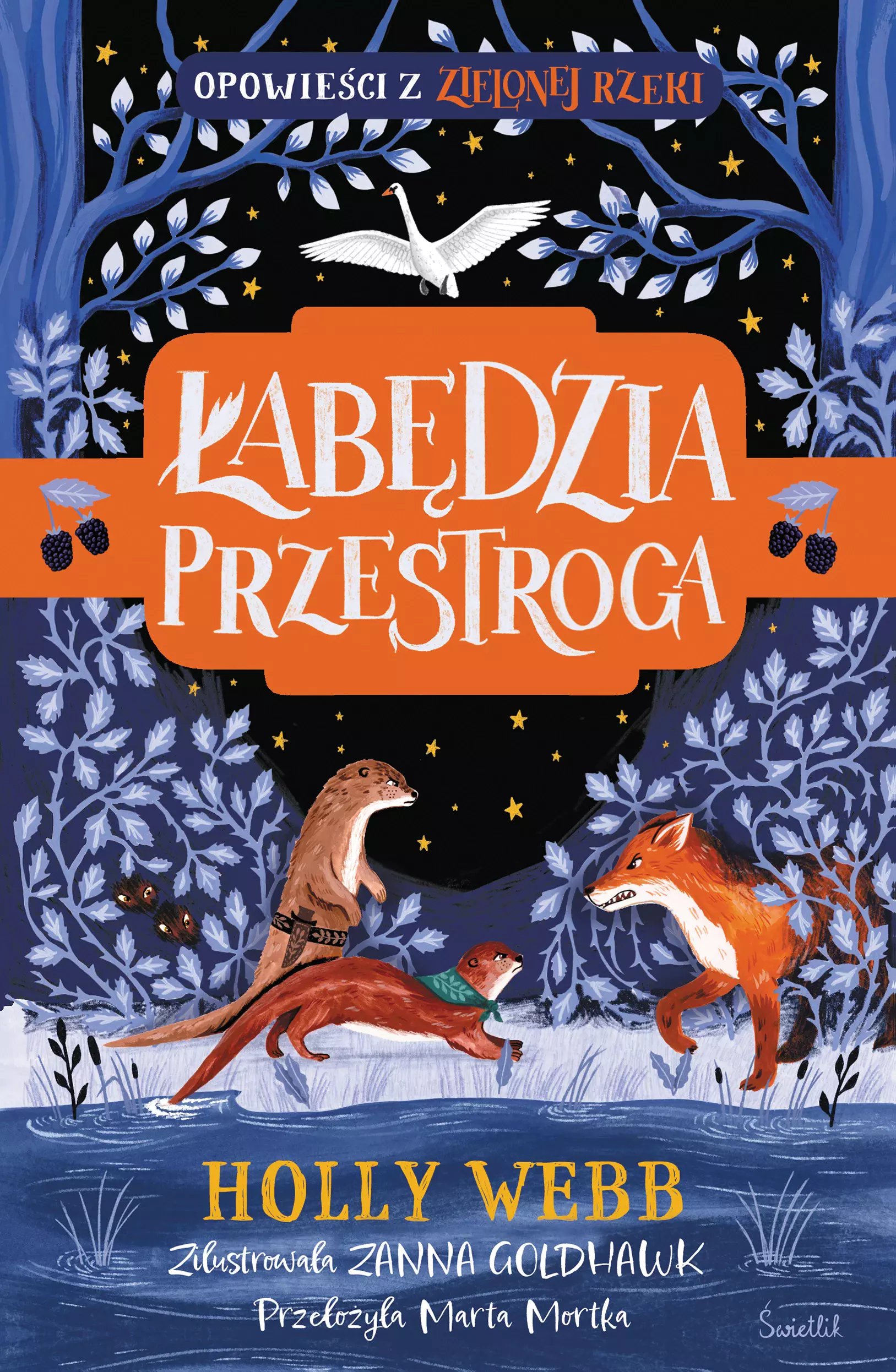 Łabędzia przestroga. Opowieści z Zielonej Rzeki. Tom 2 - Książki
