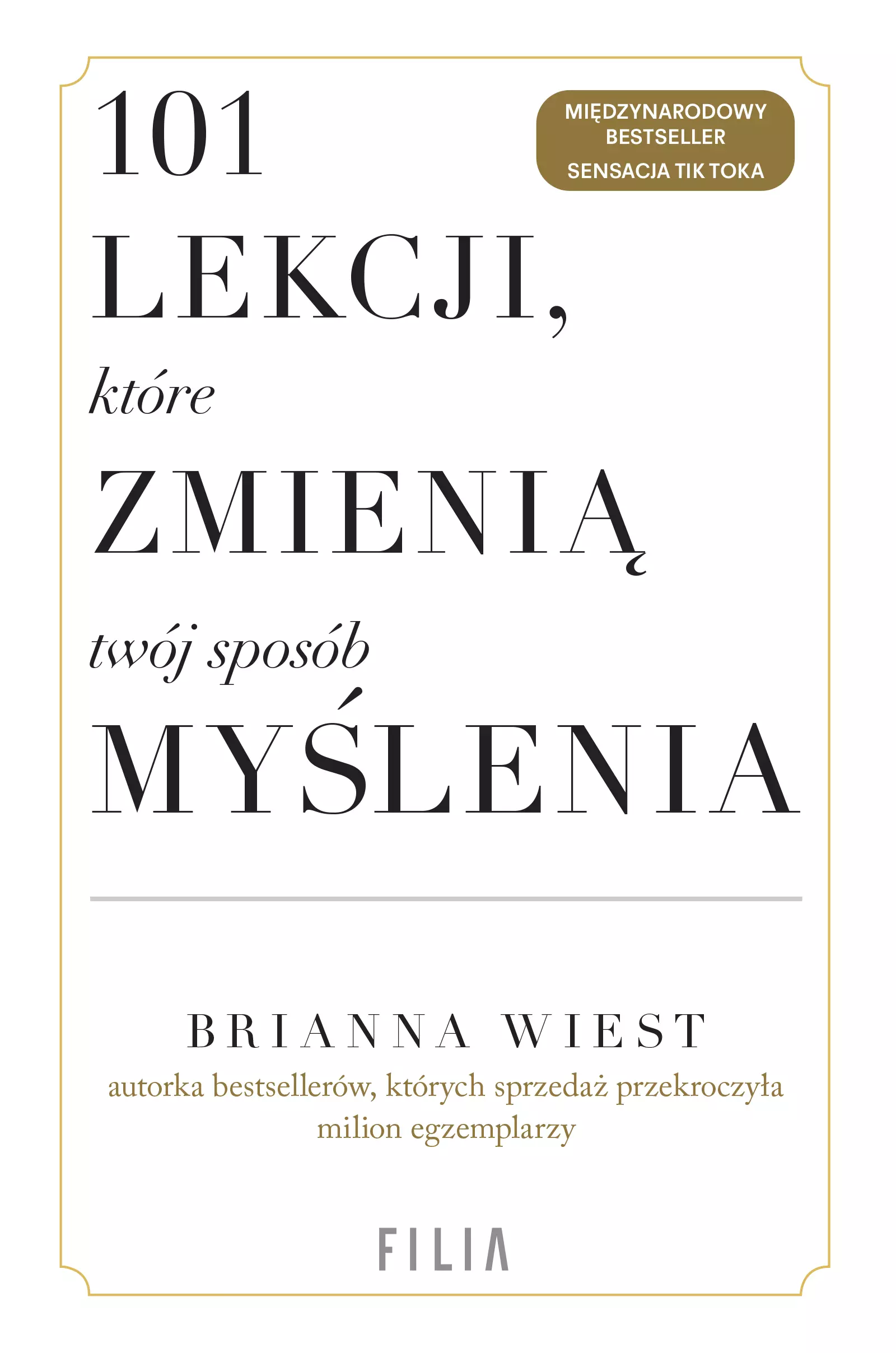 101 lekcji, które zmienią twój sposób myślenia. - Książki