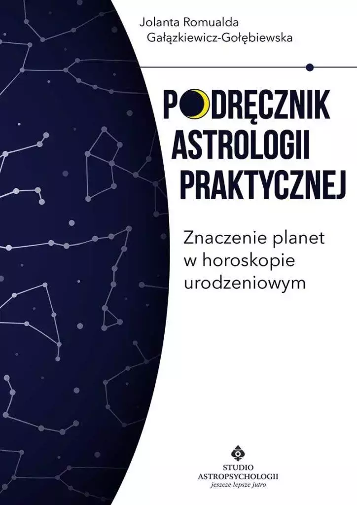 Podręcznik astrologii praktycznej. Znaczenie planet w horoskopie urodzeniowym - Książki