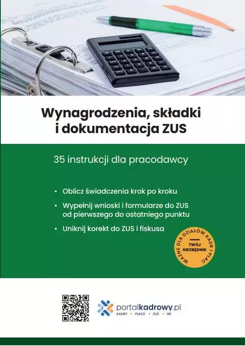 Wynagrodzenia, składki i dokumentacja ZUS. 35 instrukcji dla pracodawcy - Książki
