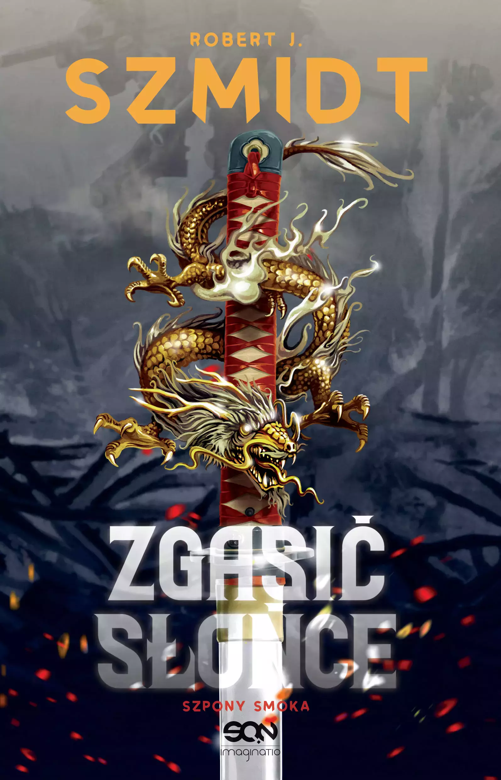 Zgasić Słońce. Szpony Smoka - Książki
