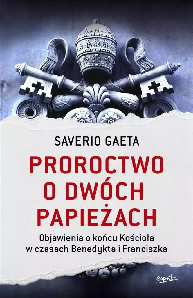 Proroctwo o dwóch papieżach w.2 - Książki