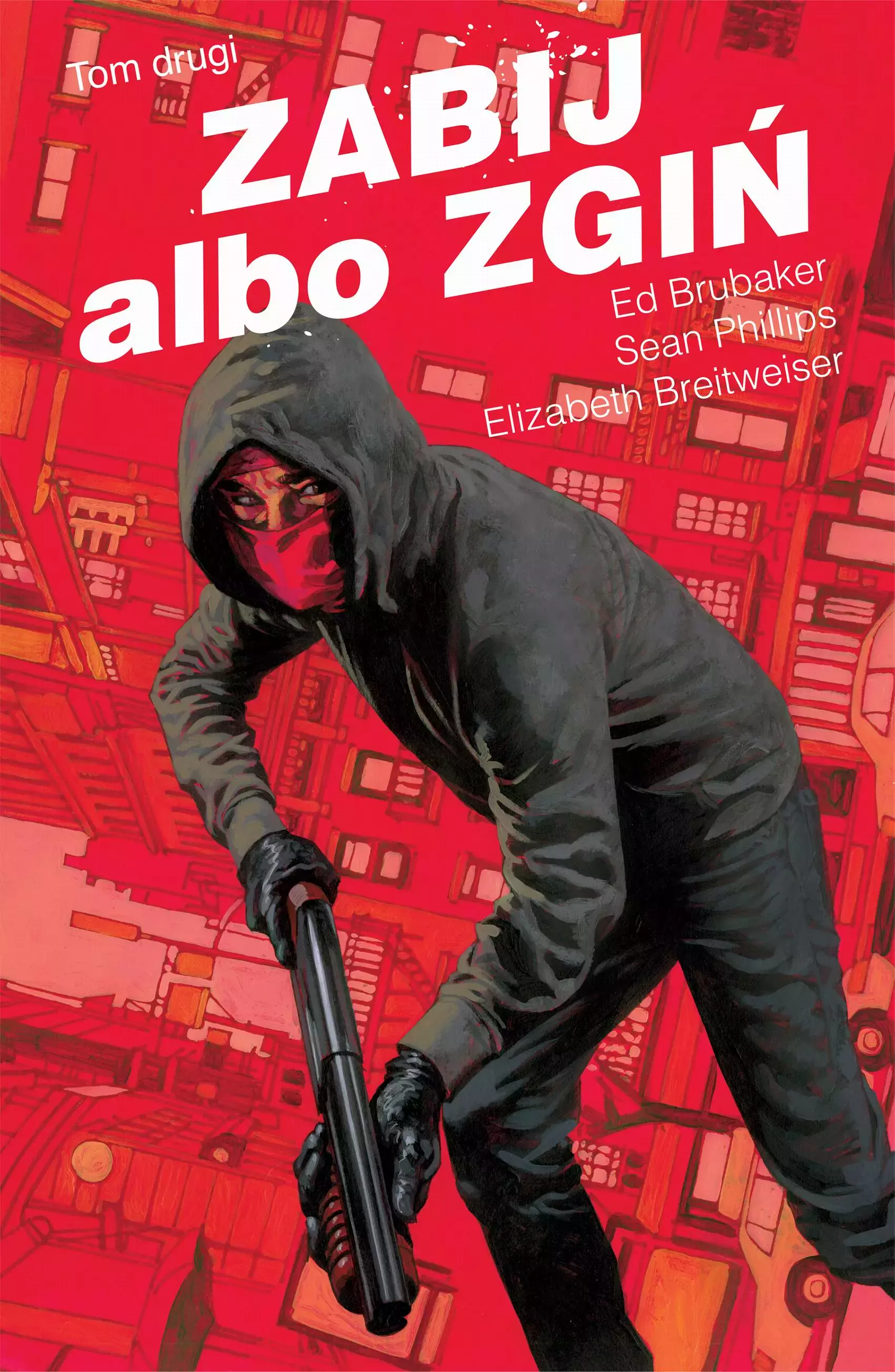 Zabij albo zgiń. Tom 2 - Książki