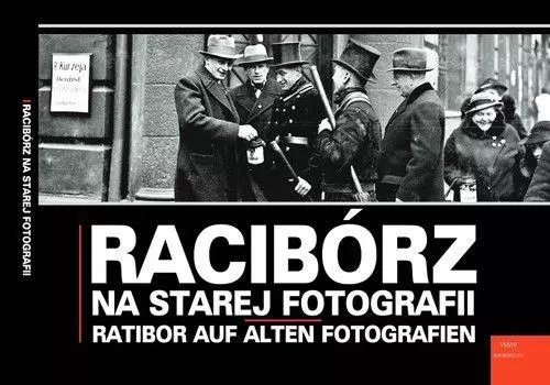 Racibórz na starej fotografii - Książki