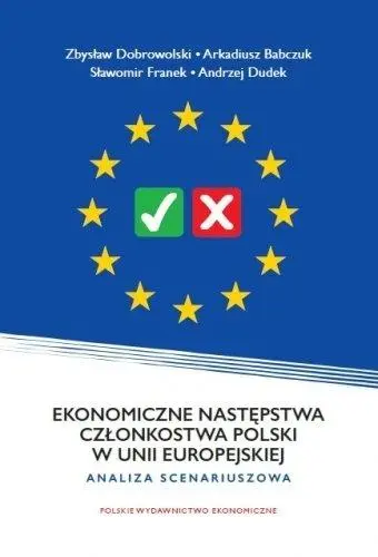 Ekonomiczne następstwa członkostwa Polski w Unii.. - Książki