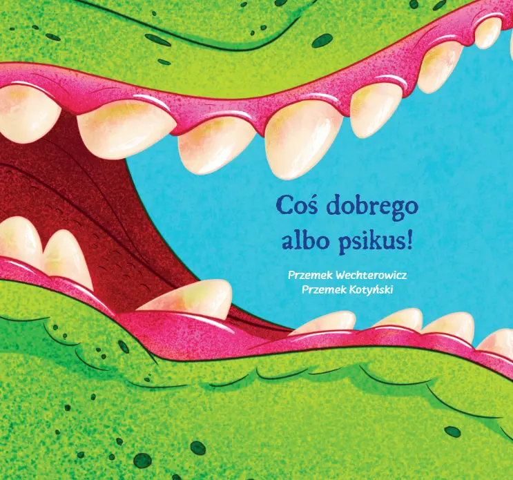 Coś dobrego albo psikus! - Książki