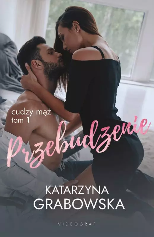 Cudzy mąż. Tom 1. Przebudzenie - Książki