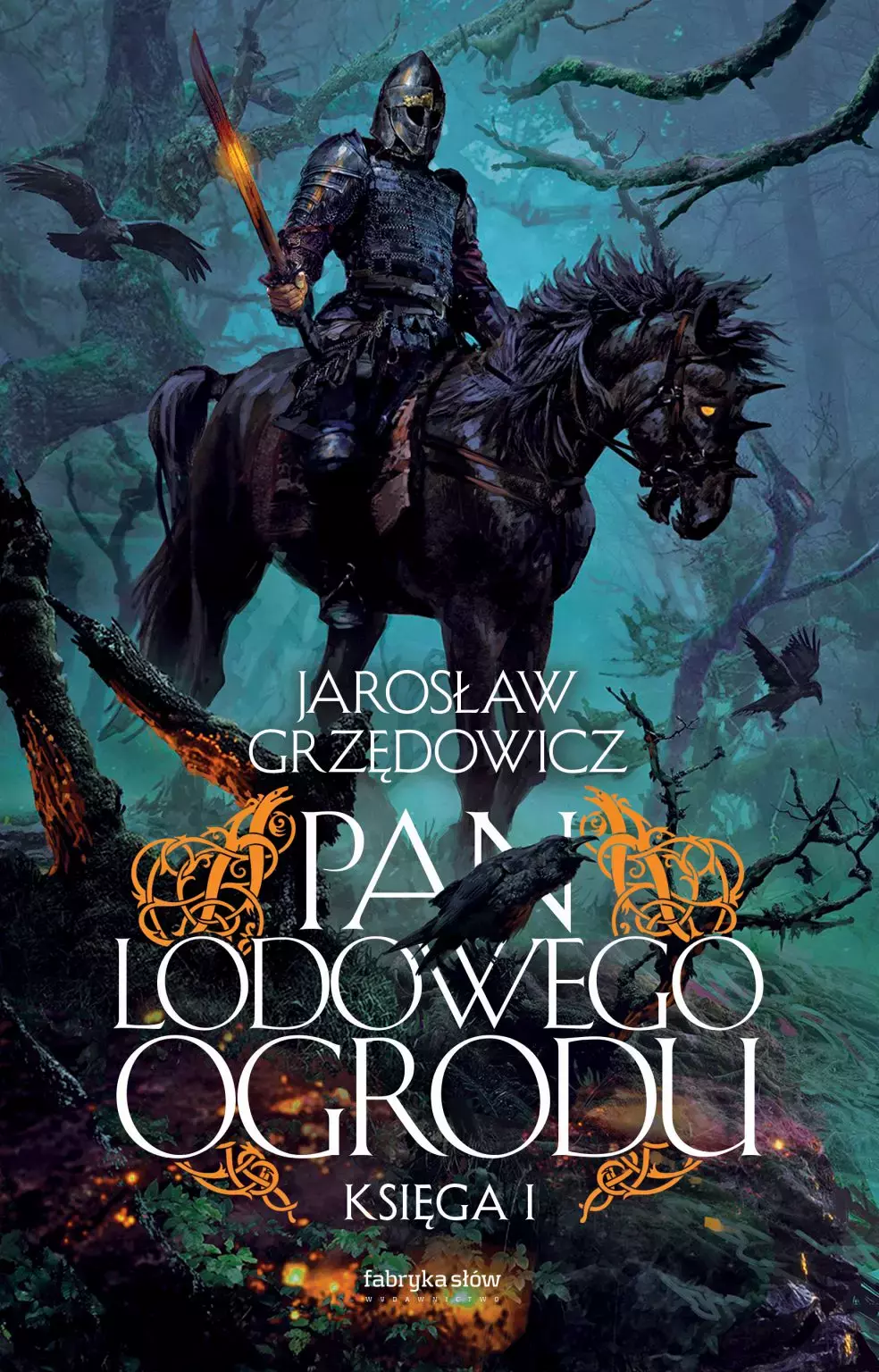 Pan Lodowego Ogrodu. Tom 1 - Książki