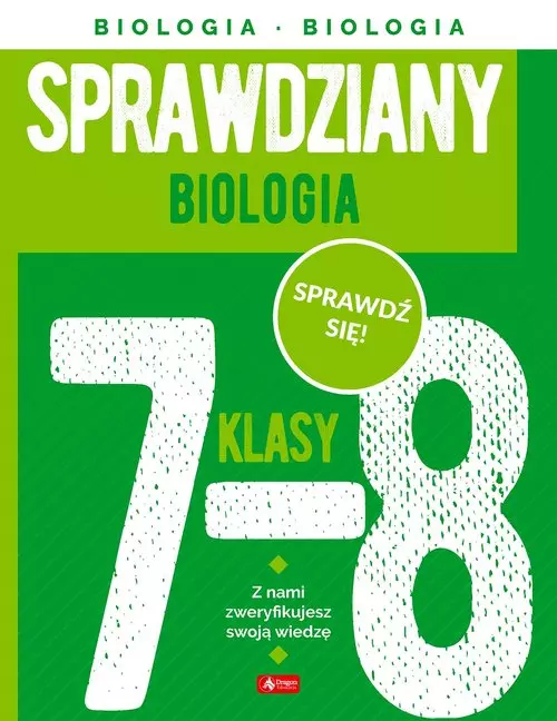 Sprawdziany dla klasy 7-8. Biologia - Książki