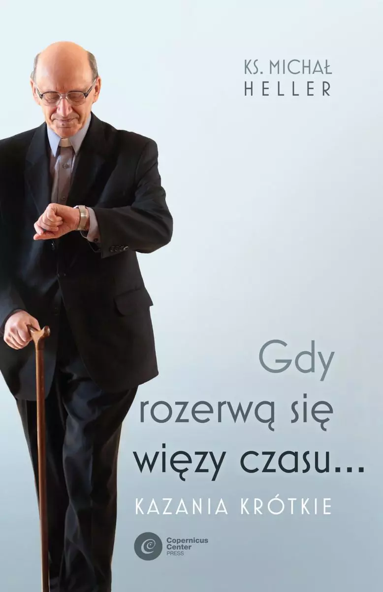 Gdy rozerwą się więzy czasu... Kazania krótkie - Książki