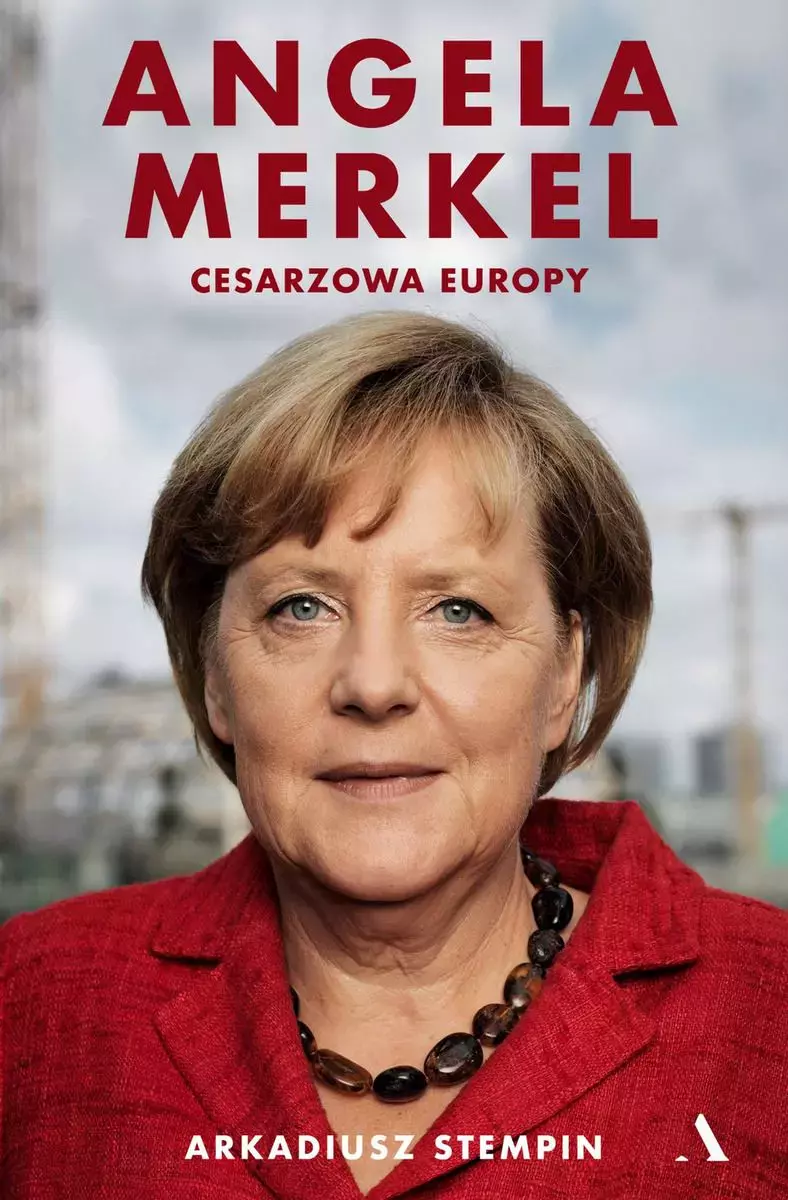 Angela Merkel. Cesarzowa Europy - Książki