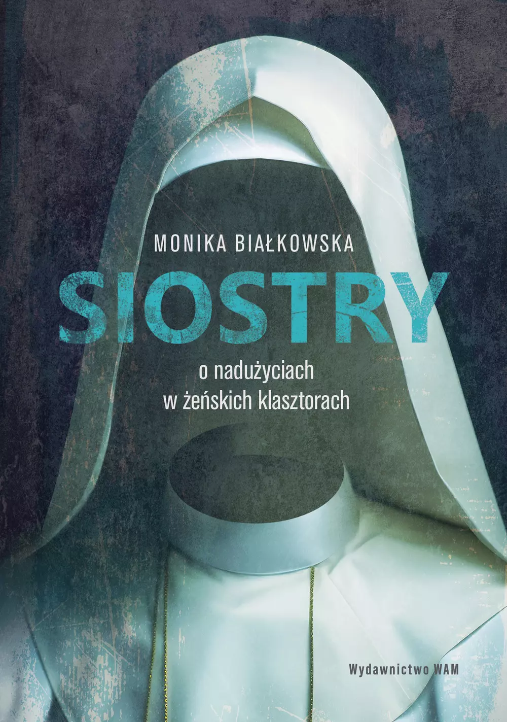 Siostry O nadużyciach w żeńskich klasztorach. O nadużyciach w żeńskich klasztorach - Książki