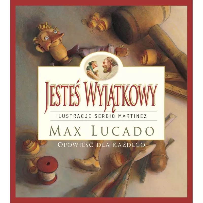 Jesteś wyjątkowy. Opowieść dla każdego - Książki